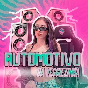 Image for 'Automotivo da Veggiezinha'