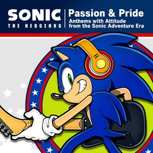 Изображение для 'Sonic The Hedgehog ”Passion & Pride” Anthems with Attitude from the Sonic Adventure Era (Vox Collection)'