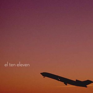 'El Ten Eleven'の画像