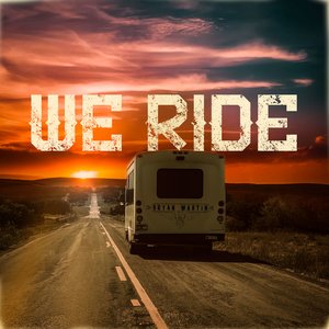 Image for 'We Ride'