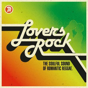 Immagine per 'Lovers Rock (The Soulful Sound of Romantic Reggae)'