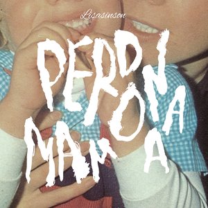 Image for 'Perdona Mamá'