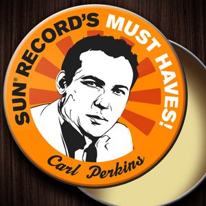 Image for 'Sun Record's Must Haves! Carl Perkins'