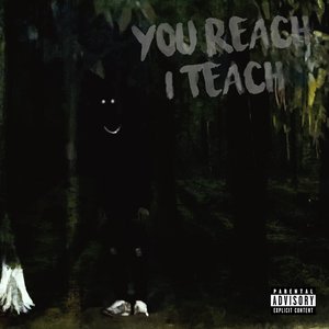 Image for 'You Reach I Teach'