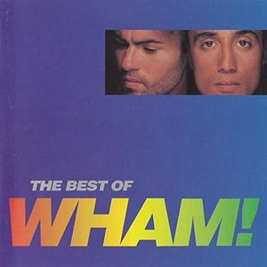 Image for 'The Best of Wham!: If You Were There...'