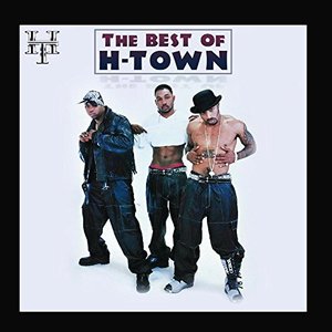 Image for 'The Best Of H-Town'