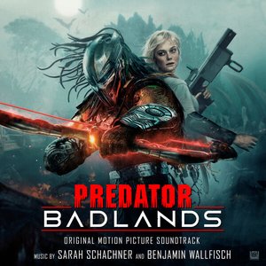 'Predator: Badlands (Original Motion Picture Soundtrack)' için resim