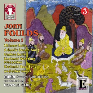 Image for 'Foulds: Undine, Chinese Suite & Miniature Suite'