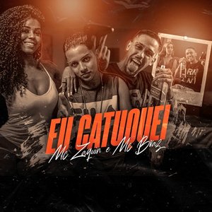 Image for 'Eu Catuquei'