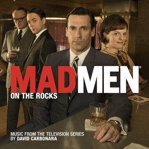 Изображение для 'Mad Men: On the Rocks (Music from the Television Series)'