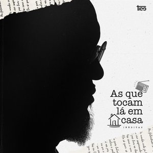 “As Que Tocam Lá Em Casa”的封面