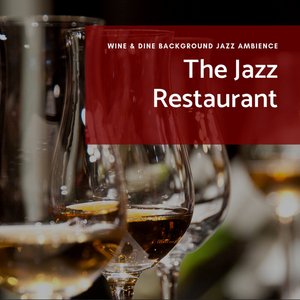 Image for 'Wine & Dine Jazz Ambience'