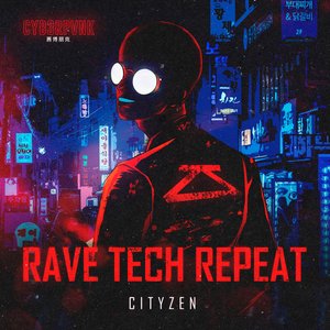 “Rave Tech Repeat”的封面