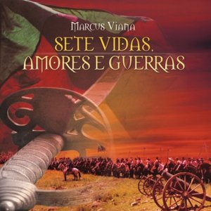 Image for 'Sete Vidas, Amores E Guerras'