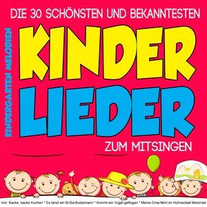 Imagem de 'Kinderlieder (Incl. Backe, backe Kuchen; Es tanzt ein Bi-Ba-Butzemann; Kommt ein Vogel geflogen; Meine Oma fährt im Hühnerstall Motorrad)'