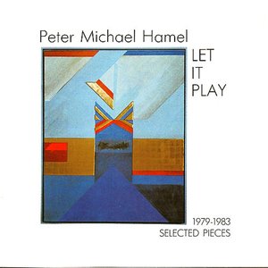 'Hamel: Let It Play - Selected Pieces 1979-1983' için resim