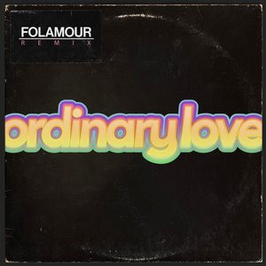 Image for 'Ordinary Love (Folamour Remix)'