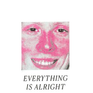 'Everything Is Alright'の画像