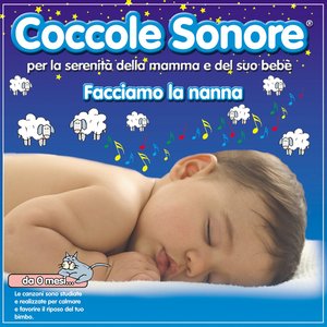 “Facciamo la nanna (Per la serenità della mamma e del suo bebé, da 0 mesi..le canzoni sono studiate e realizzate per calmare e favorire il riposo del tuo bimbo)”的封面