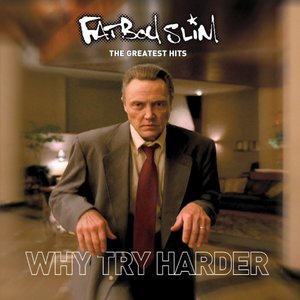 Image for 'The Greatest Hits: Why Try Harder'