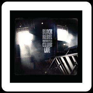 Image for 'BRMC Live'