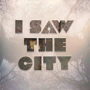 Zdjęcia dla 'I Saw the City'