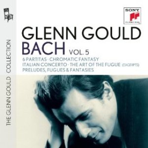 Image for 'Glenn Gould plays Bach: 6 Partitas BWV 825-830; Chromatic Fantasy BWV 903; Italian Concerto BWV 971; The Art of the Fugue BWV 1080 (excerpts); Preludes, Fugues & Fantasies'