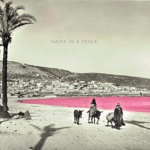 Haifa in a Tesla - Single