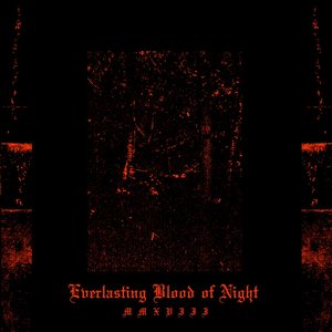 Bild för 'Everlasting Blood of Night MMXVIII'