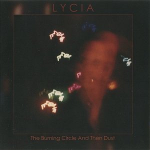 Изображение для 'The Burning Circle And Then Dust (Remastered)'