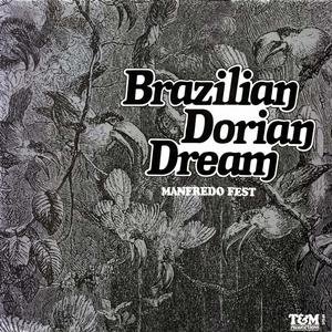 Image for 'Brazilian Dorian Dream'