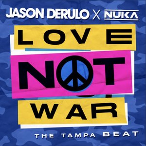 “Love Not War (The Tampa Beat)”的封面