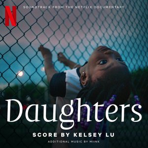 “Daughters (Soundtrack from the Netflix Documentary)”的封面
