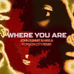 Image for 'Where You Are (Gorgon City Remix)'