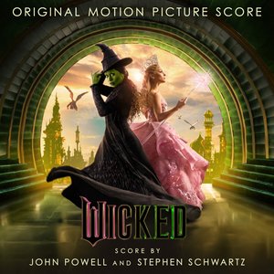 Image for 'Wicked: The Original Motion Picture Score'