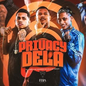 Image for 'Privacy Dela (Gosta Que Pega Bolado)'