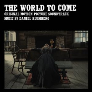 Image for 'The World to Come (Original Motion Picture Soundtrack)'