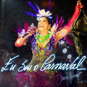 Image for 'Eu Sou o Carnaval (Ao Vivo)'