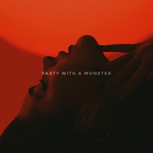 Image for 'PARTY WITH A MONSTER'