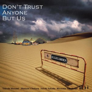 Image pour 'Don't Trust Anyone But Us'