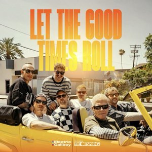 Zdjęcia dla 'Let The Good Times Roll (feat. The Offspring)'