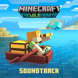 “Minecraft: The Wild Update (Original Game Soundtrack)”的封面
