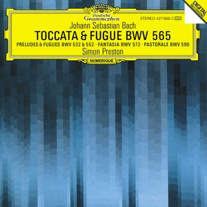 Image pour 'Bach, J.S.: Toccata and Fugue BWV 565; Organ Works BWV 572, 590, 532, 769 & 552'