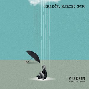 Zdjęcia dla 'Kraków, Marzec 2020 (feat. Ka-Meal)'