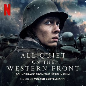 Zdjęcia dla 'All Quiet on the Western Front (Soundtrack from the Netflix Film)'