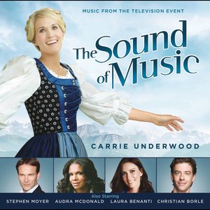 Image for 'The Sound of Music (Music from the Television Special) (feat. Carrie Underwood)'