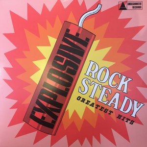 “Explosive Rock Steady (Expanded Version)”的封面
