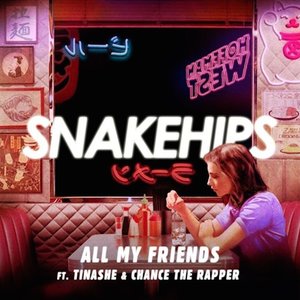 “All My Friends (feat. Tinashe & Chance The Rapper)”的封面