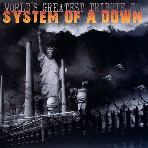 “World's Greatest Tribute to System of a Down”的封面