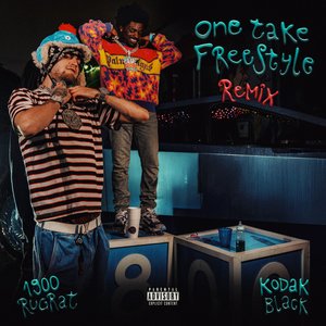 Image for 'One Take Freestyle Remix (feat. Kodak Black)'